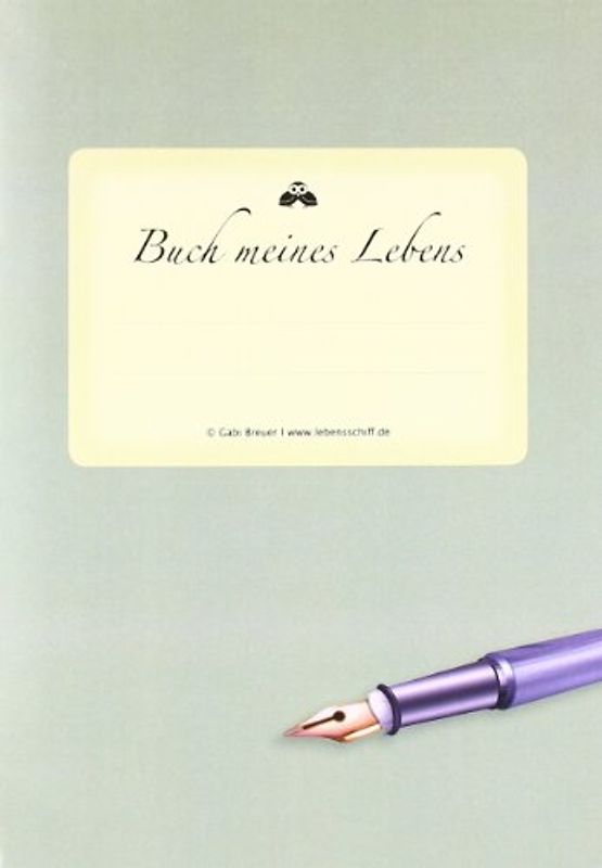 Buch meines Lebens. Tagebuch mit Anleitung