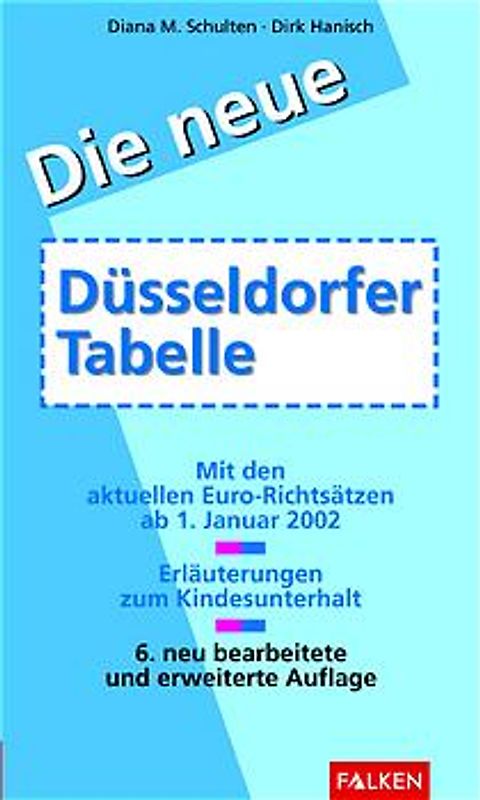 Die neue Düsseldorfer Tabelle