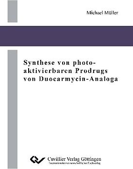 Synthese von photo-aktivierbaren Prodrugs von Duocarmycin-Analoga