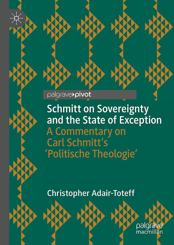 Schmitt on Sovereignty and the State of Exception