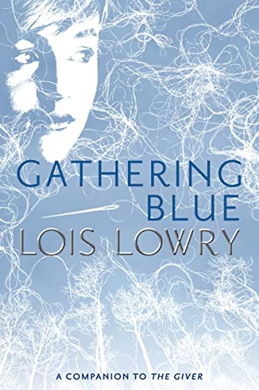 Gathering Blue (Giver Quartet)