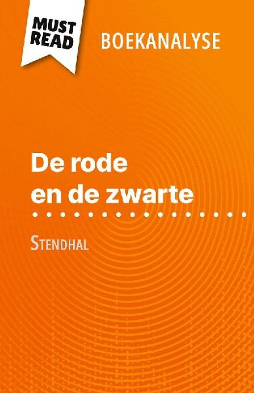 De rode en de zwarte van Stendhal (Boekanalyse)