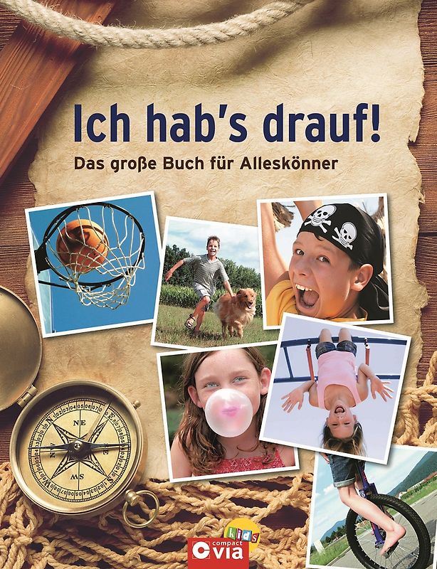 Ich hab's drauf! Das große Buch für Alleskönner