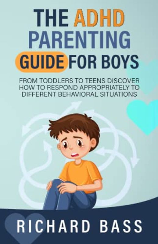 The ADHD Parenting Guide for Boys