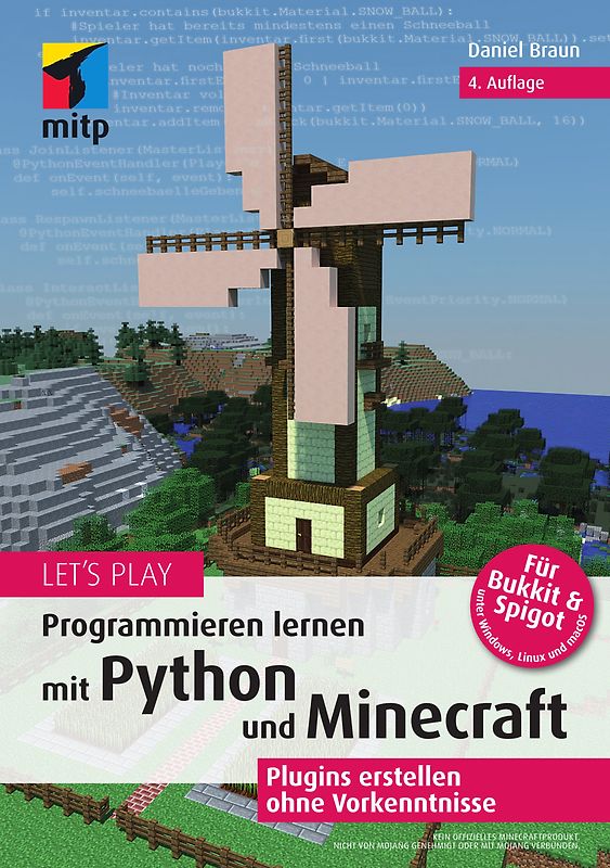 Let‘s Play. Programmieren lernen mit Python und Minecraft