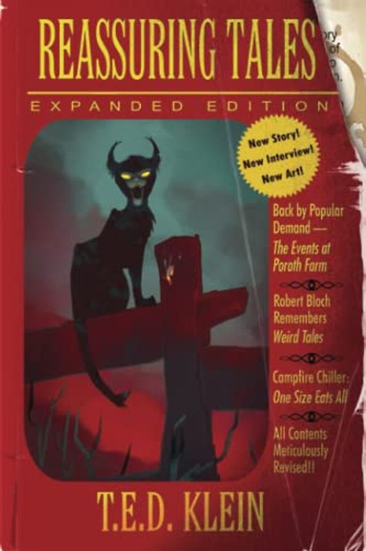 Reassuring Tales: Expanded Edition: The Weird Fiction Short Stories of T.E.D. Klein