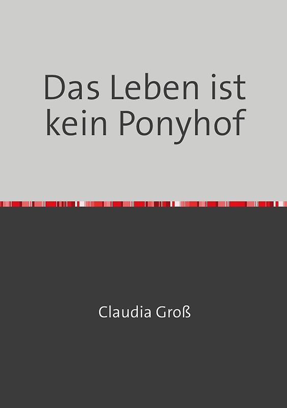 Das Leben ist kein Ponyhof