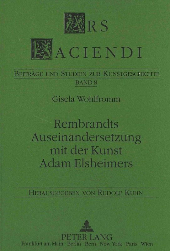 Rembrandts Auseinandersetzung mit der Kunst Adam Elsheimers