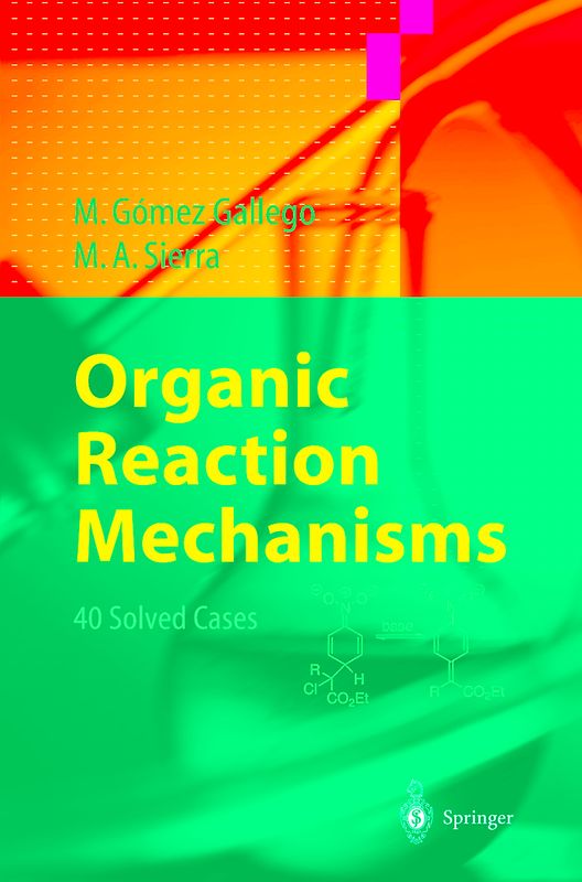 Organic Reaction Mechanisms