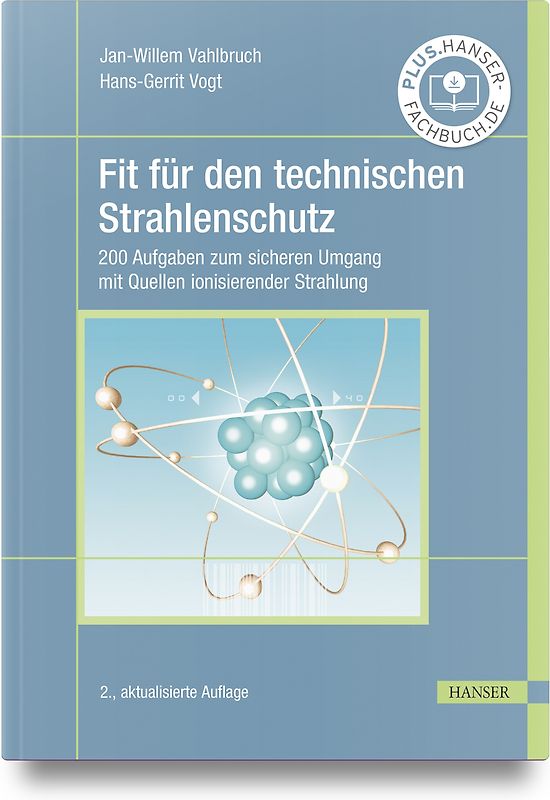 Fit für den technischen Strahlenschutz
