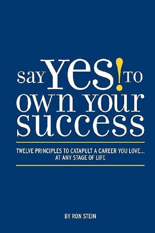 Say Yes to Own Your Success