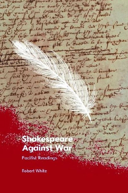 Shakespeare Against War