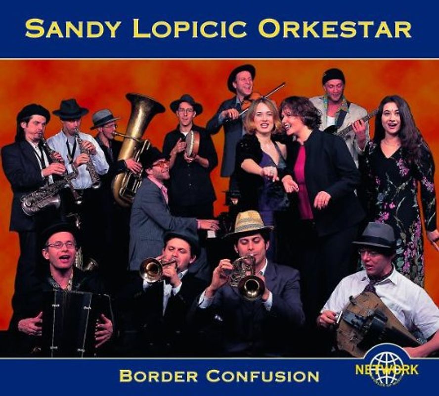 Sandy Lopicic Orkestar - Border Confusion