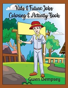 Kids & Future Jobs Coloring & Activity Book