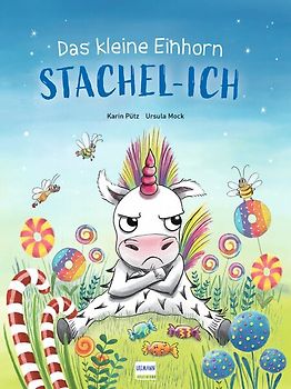 Das kleine Einhorn Stachel-Ich