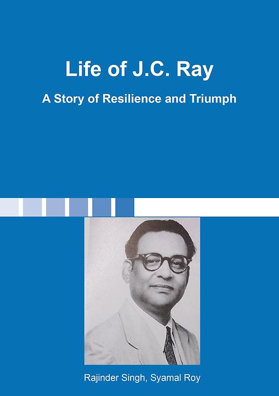 Life of J.C. Ray