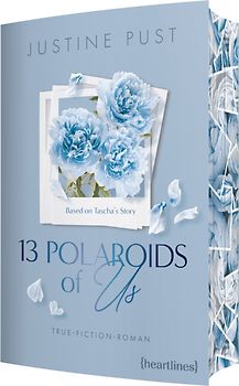 13 Polaroids of Us – Based on Tascha's Story