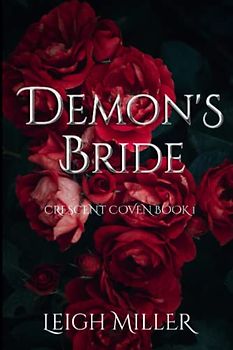 Demon's Bride (Crescent Coven, Band 1)