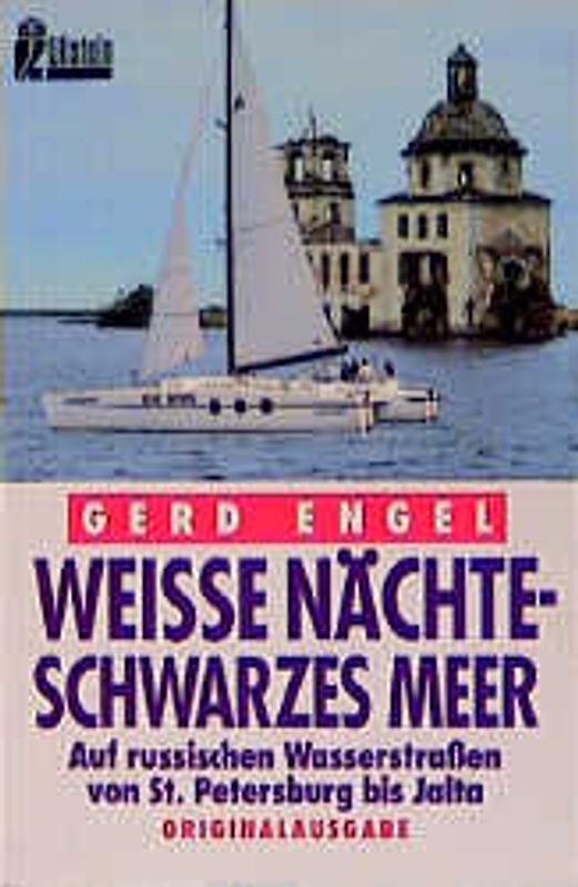 Weisse Nächte - Schwarzes Meer. Auf russischen Wasserstrassen von St. Petersburg bis Jalta