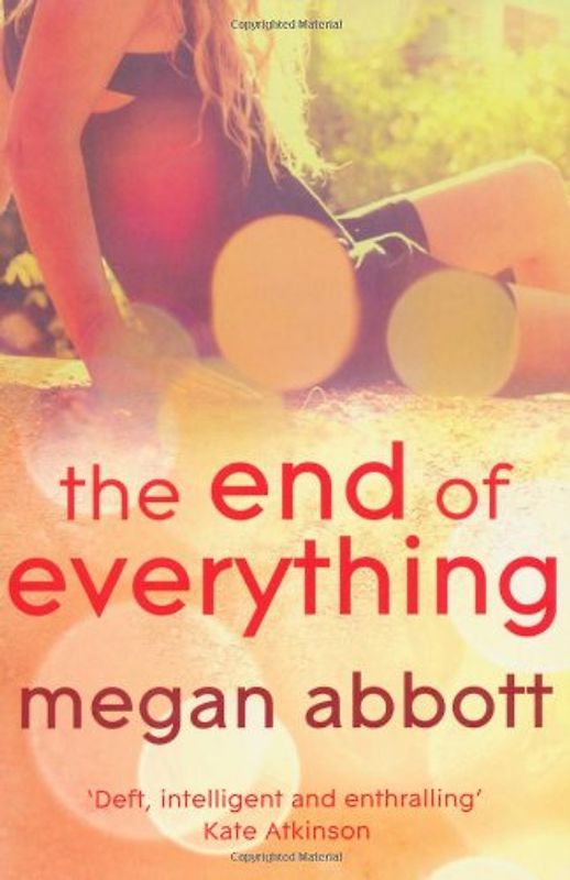 The End of Everything - Megan Abbott
