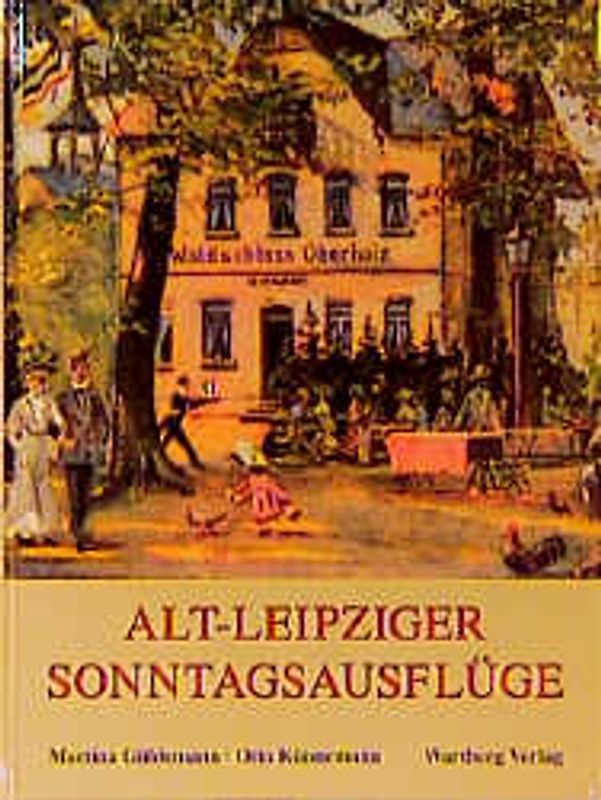 Alt-Leipziger Sonntagsausflüge