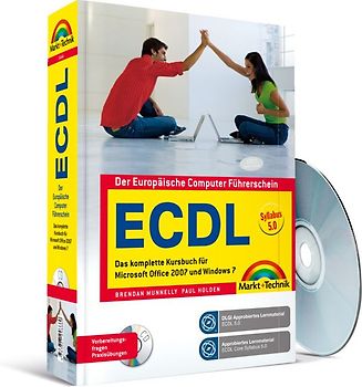 ECDL - Das komplette Kursbuch für Office 2007 und Windows 7