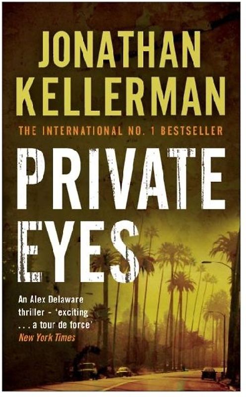 Private Eyes (Alex Delaware series, Book 6)