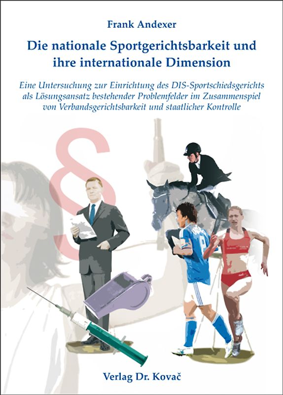 Die nationale Sportgerichtsbarkeit und ihre internationale Dimension