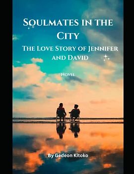 Soulmates in the City: The Love Story of Jennifer and David