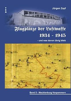 Flugplätze der Luftwaffe 1934-45 und was davon übrigblieb