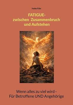 Fatigue - Zwischen Zusammenbruch und Aufstehen