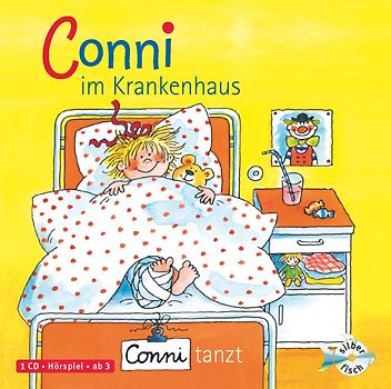 Conni im Krankenhaus / Conni tanzt (Meine Freundin Conni - ab 3)