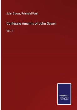 Confessio Amantis of John Gower