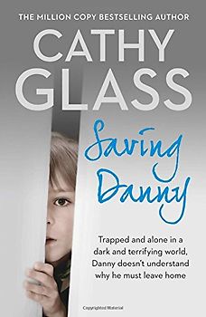 Saving Danny - Glass, Cathy