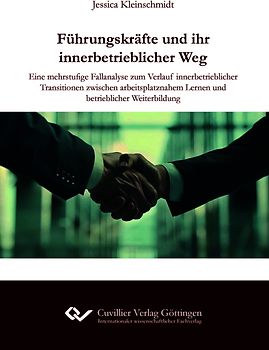 Führungskräfte und ihr innerbetrieblicher Weg