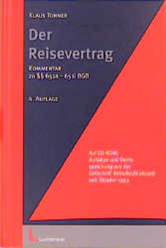 Der Reisevertrag. Kommentar zu den §§ 651 a - l BGB