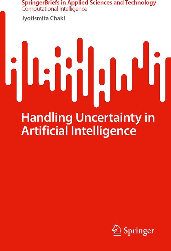 Handling Uncertainty in Artificial Intelligence