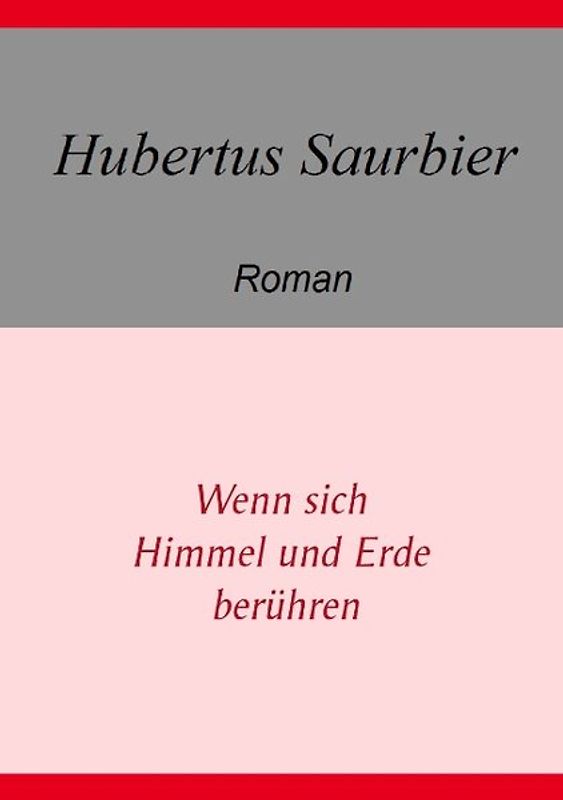 Wenn sich Himmel und Erde berühren