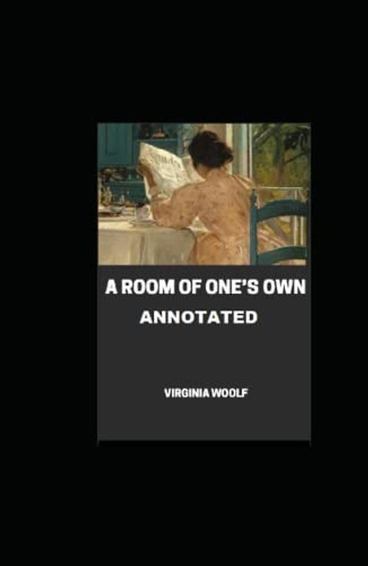 A Room of One’s Own Annotated