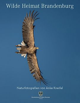 Wilde Heimat Brandenburg