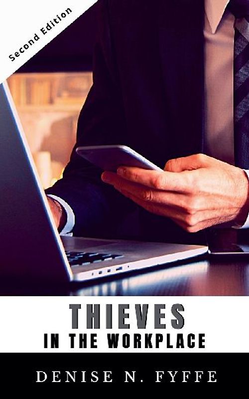 Thieves in the Workplace