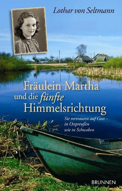 Fräulein Martha und die fünfte Himmelsrichtung
