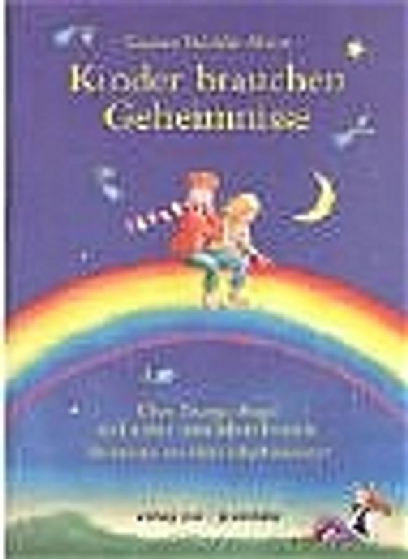Kinder brauchen Geheimnisse