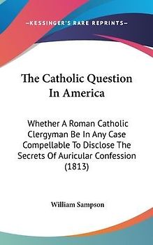 The Catholic Question In America