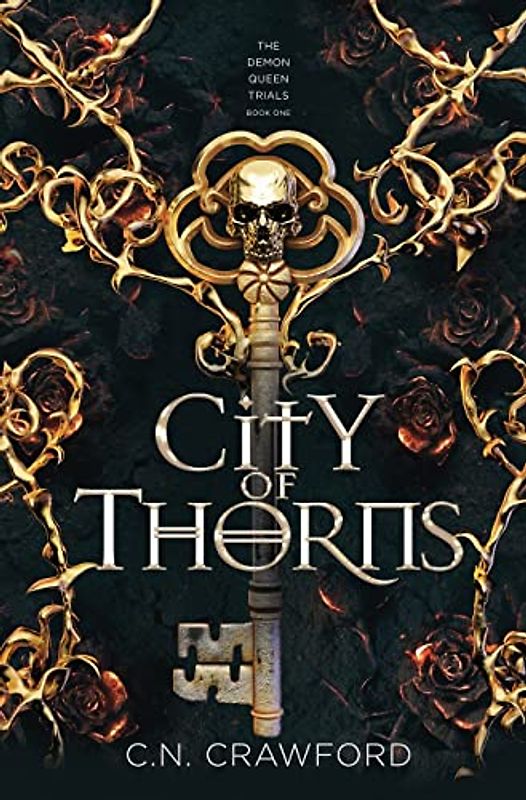 City of Thorns (The Demon Queen Trials, Band 1)