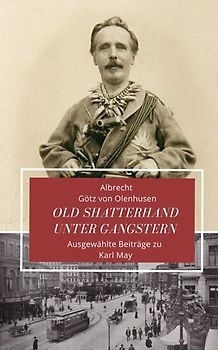 Old Shatterhand unter Gangstern