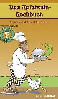 Das Apfelwein-Kochbuch