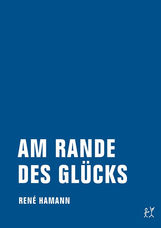 Am Rande des Glücks