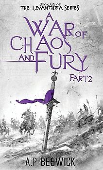 A War Of Chaos And Fury