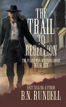 The Trail to Rebellion